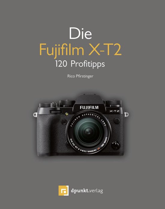 Die Fujifilm X-T2 - cover