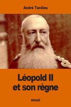 Léopold II et son règne