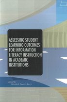 Assessing Student Learning Outcomes for Information Literacy Instruction in Academic Institutions