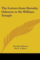 The Letters From Dorothy Osborne To Sir William Temple