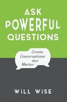 Ask Powerful Questions