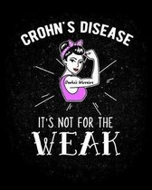 Crohn's Disease It's Not For The Weak