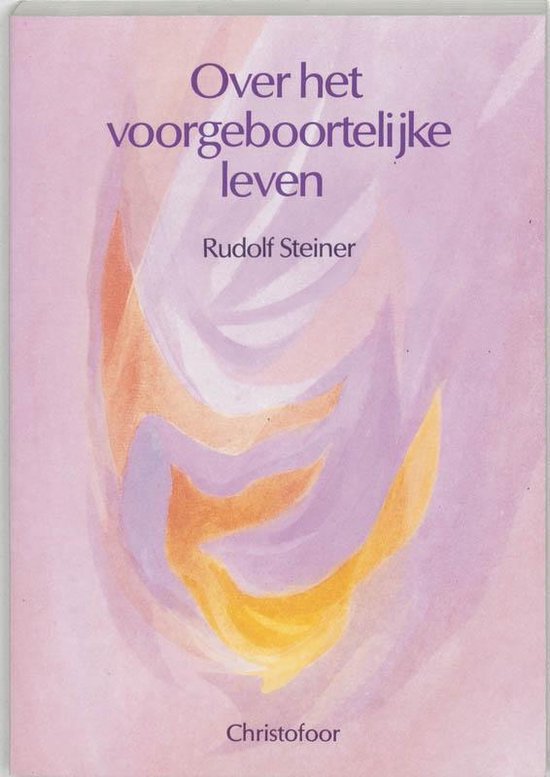 Cover van het boek 'Over het voorgeboortelijke leven' van Rudolf Steiner