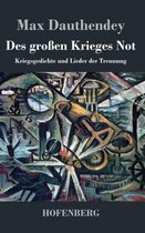 Des Grossen Krieges Not