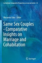 Ius Gentium: Comparative Perspectives on Law and Justice- Same Sex Couples - Comparative Insights on Marriage and Cohabitation