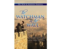 The Watchman on the Wall 1 - The Watchman on the Wall