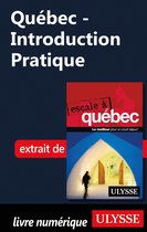 Québec - Introduction Pratique
