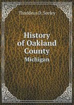 History of Oakland County Michigan