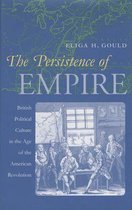Published by the Omohundro Institute of Early American History and Culture and the University of North Carolina Press - The Persistence of Empire