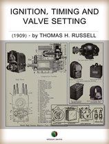 History of the Automobile - Ignition, Timing And Valve Setting