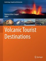 Geoheritage, Geoparks and Geotourism - Volcanic Tourist Destinations