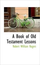 A Book of Old Testament Lessons