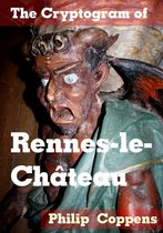 The Cryptogram of Rennes-le-Chateau