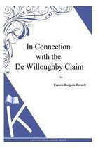 In Connection with the De Willoughby Claim