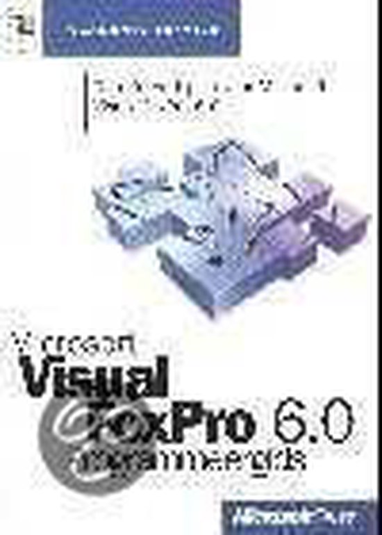Cover van het boek 'De Microsoft Visual FoxPro 6.0 programmeergids'