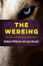 The Werewolf Chronicles - The Wereing