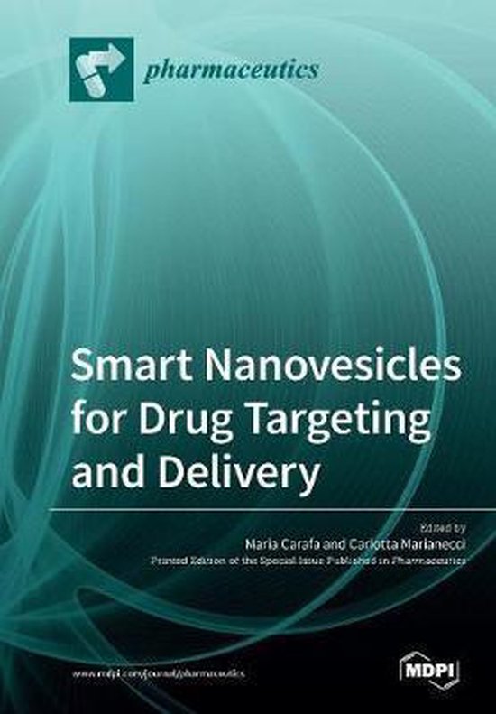 Smart Nanovesicles for Drug Targeting and Delivery | 9783038978947 ...