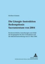 Die Liturgie-Instruktion Redemptionis Sacramentum von 2004