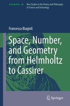 Archimedes 46 - Space, Number, and Geometry from Helmholtz to Cassirer