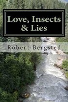 Love, Insects & Lies