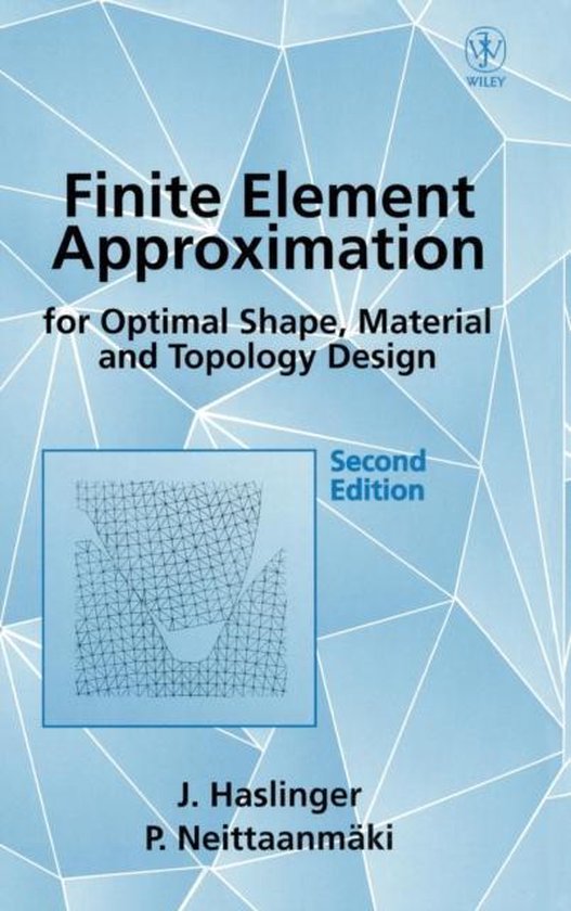 Finite Element Approximation For Optimal Shape, Material And ... - cover