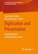 Prekarisierung und soziale Entkopplung – transdisziplinäre Studien - Digitisation and Precarisation