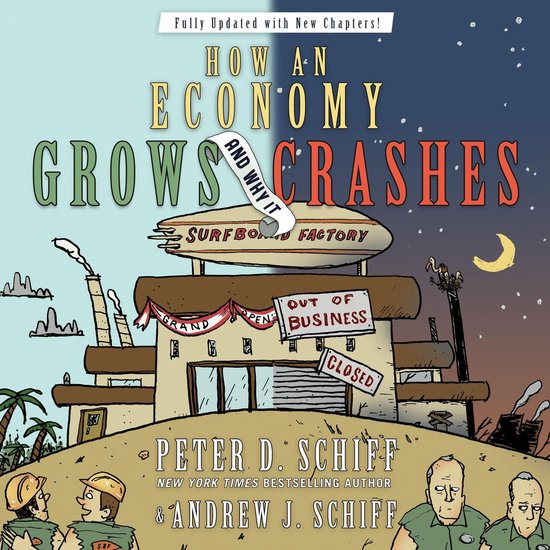 How an Economy Grows and Why It Crashes - cover