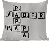 Buitenkussen - Quotes - Vader - Spreuken - Papa - 45x45 cm - Weerbestendig - Vaderdag cadeautje - Cadeau voor vader en papa