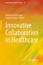 Translational Systems Sciences- Innovative Collaboration in Healthcare