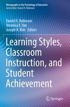 Monographs in the Psychology of Education- Learning Styles, Classroom Instruction, and Student Achievement