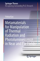 Springer Theses - Metamaterials for Manipulation of Thermal Radiation and Photoluminescence in Near and Far Fields