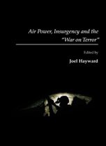 Air Power, Insurgency and the War on Terror