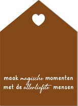 Label2X- Kersthuisje Maak Magische Momenten - Terracotta - Dibond - 20cm hoog - Met standaard - Kerstmis - Kerstdecoratie - Kerst versiering