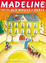 Madeline- Madeline and the Old House in Paris