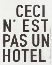 IXXI Hotel - black - Wanddecoratie - Typografie en quotes - 80 x 100 cm