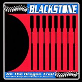 Blackstone - On The Oregon Trail (CD)