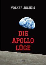 Mark Phillips Reihe 2 - Die Apollo Lüge - Waren wir wirklich auf dem Mond? Viele Fakten sprechen dagegen.