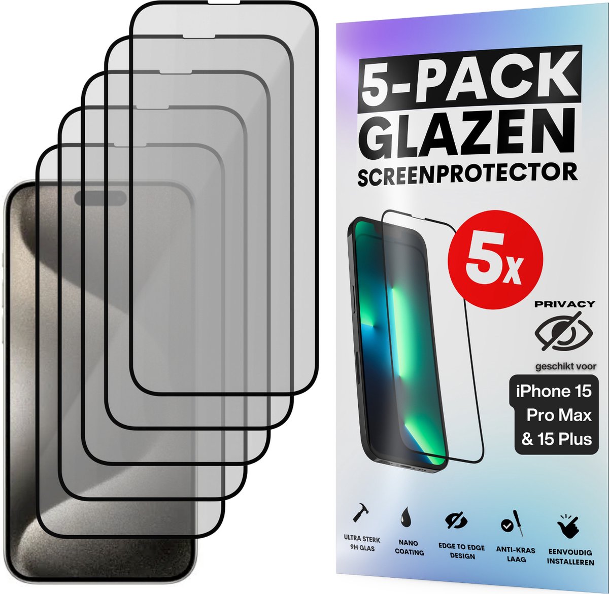 Privacy Screenprotector - Geschikt voor iPhone 15 Pro Max / 15 Plus - Gehard Glas - Full Cover Tempered Privacy Glass - Case Friendly - 5 Pack