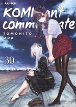 Komi can't communicate 30 - Komi can't communicate (Vol. 30)