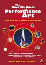 Guerilla Guide To Performance Art