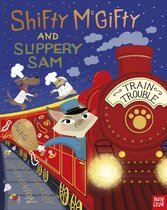 Shifty McGifty and Slippery Sam- Shifty McGifty and Slippery Sam: Train Trouble