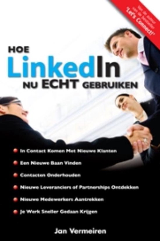 Boekomslag met de titel 'Hoe LinkedIn nu ECHT gebruiken'. Twee zakenvrouwen schudden handen, met op de achtergrond twee mannen.