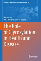 Advances in Experimental Medicine and Biology 1325 - The Role of Glycosylation in Health and Disease