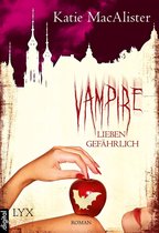 Dark Ones 7 - Vampire lieben gefährlich