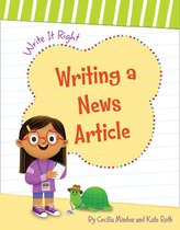 Write It Right - Writing a News Article
