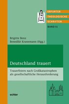 Erfurter Theol. Schriften 51 - Deutschland trauert