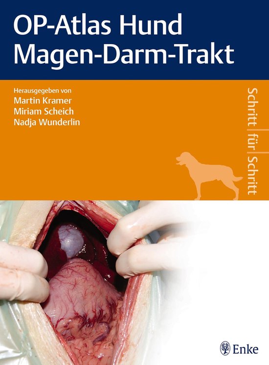 Schritt für Schritt - OP-Atlas Hund Magen-Darm-Trakt - cover