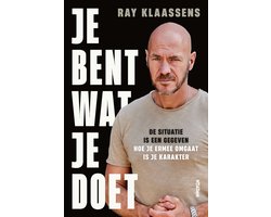 Je bent wat je doet