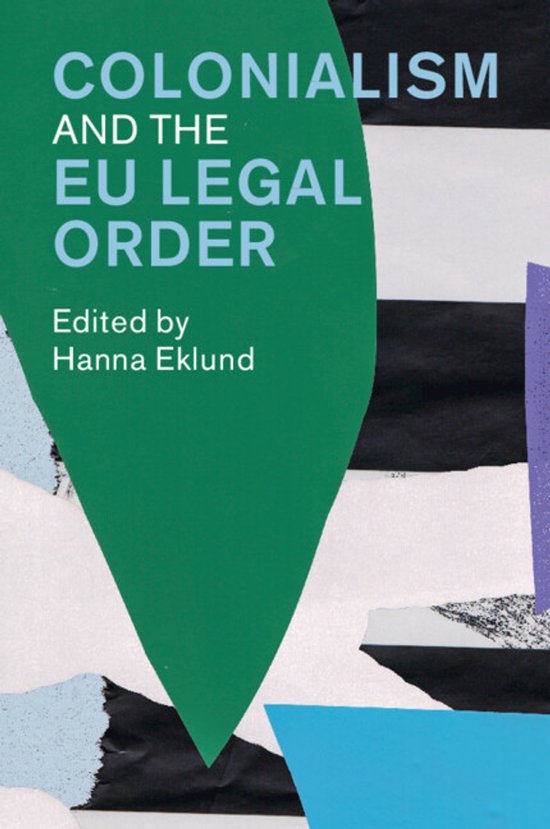 Law in Context- Colonialism and the EU Legal Order - cover