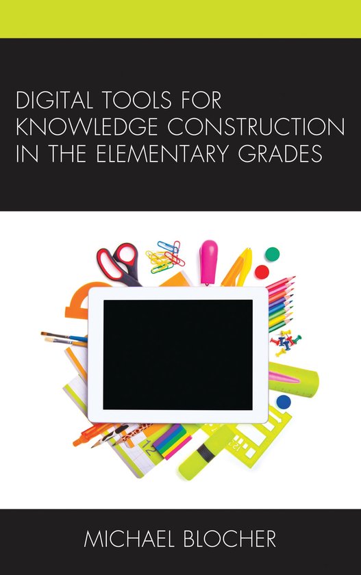 Digital Tools for Knowledge Construction in the Elementary G ... - cover